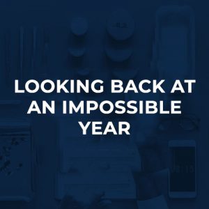 Looking Back Impossible Year